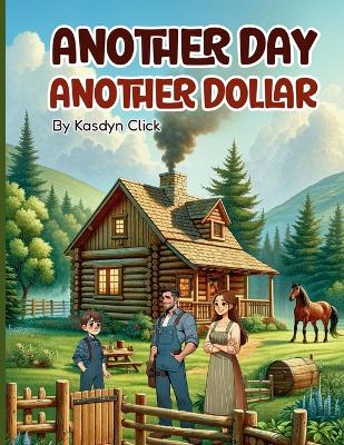 Book cover for Another Day Another Dollar