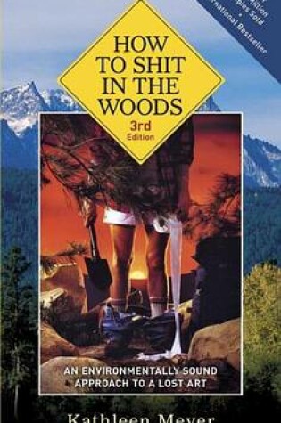 Cover of How to Shit in the Woods, 3rd Edition