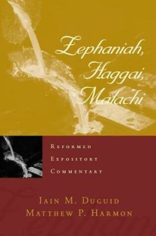 Cover of Reformed Expository Commentary: Zephaniah, Haggai, Malachi