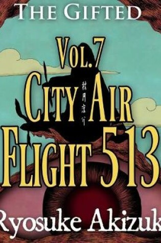 Cover of The Gifted Vol.7: City Air Flight 513