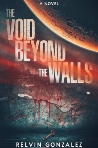 Cover of The Void Beyond the Walls