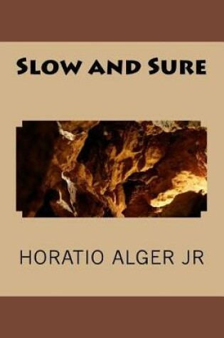 Cover of Slow and Sure
