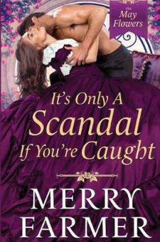 Cover of It's Only a Scandal if You're Caught