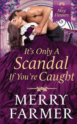 Book cover for It's Only a Scandal if You're Caught