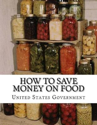 Book cover for How To Save Money On Food