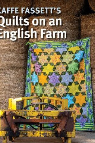 Cover of Kaffe Fassett's Quilts on an English Farm