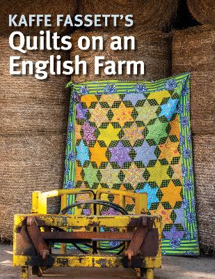 Book cover for Kaffe Fassett's Quilts on an English Farm