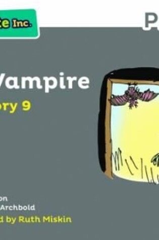 Cover of Read Write Inc. Phonics: Dear Vampire (Grey Set 7 Storybook 9)