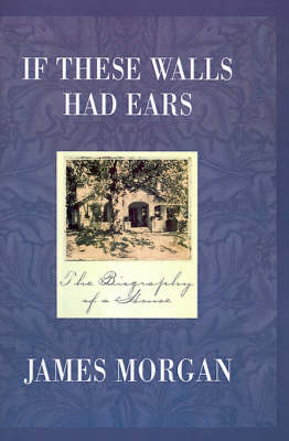 Book cover for If These Walls Had Ears