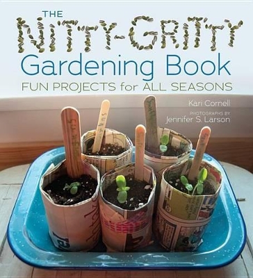 Book cover for The Nitty Gritty Gardening Book