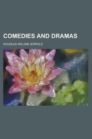 Cover of Comedies and Dramas