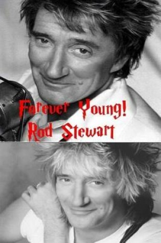 Cover of Forever Young! - Rod Stewart