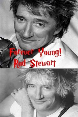 Book cover for Forever Young! - Rod Stewart