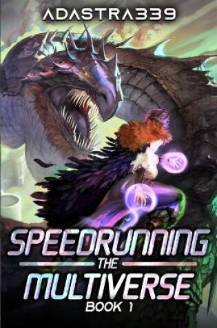 Cover of Speedrunning the Multiverse