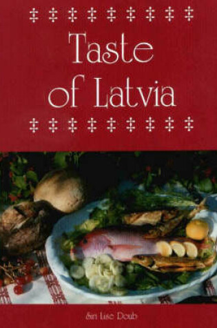 Cover of A Taste of Latvia