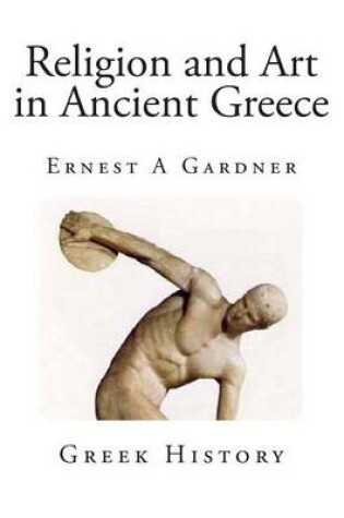 Cover of Religion and Art in Ancient Greece