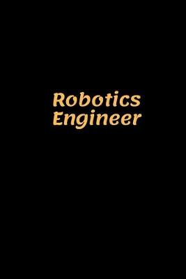 Book cover for Robotics Engineer