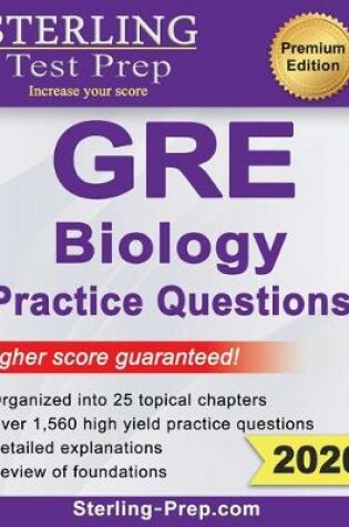 Cover of Sterling Test Prep GRE Biology Practice Questions