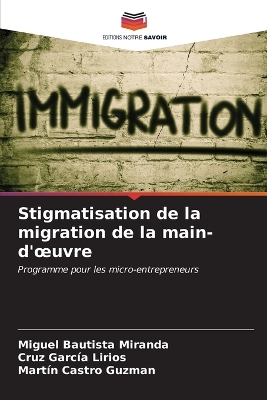 Book cover for Stigmatisation de la migration de la main-d'oeuvre