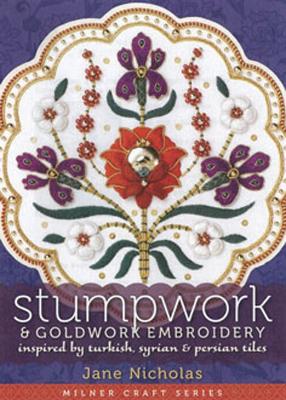 Book cover for Stumpwork & Goldwork Embroidery