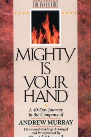 Cover of Mighty is Your Hand