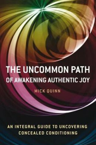 Cover of Uncommon Path: Awakening Authentic Joy