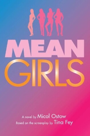 Cover of Mean Girls: A Novel