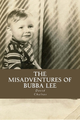 Book cover for The Misadventures of Bubba Lee