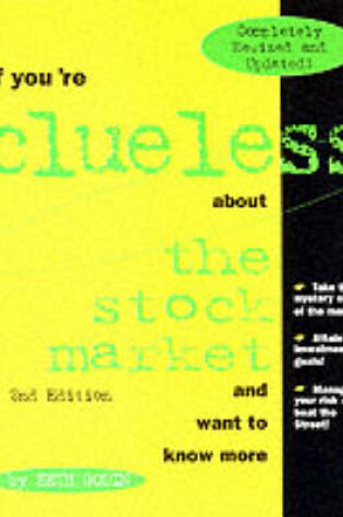 Cover of If You're Clueless About the Stock Market