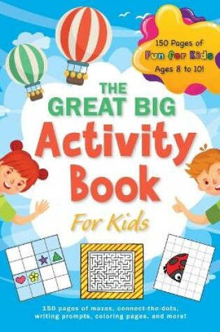 Cover of The Great Big Activity Book For Kids