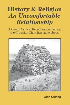 Book cover for History & Religion: An Uncomfortable Relationship