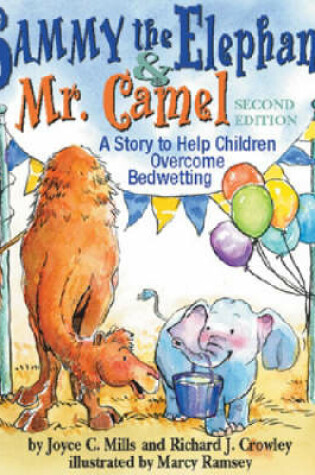 Cover of Sammy the Elephant & Mr. Camel