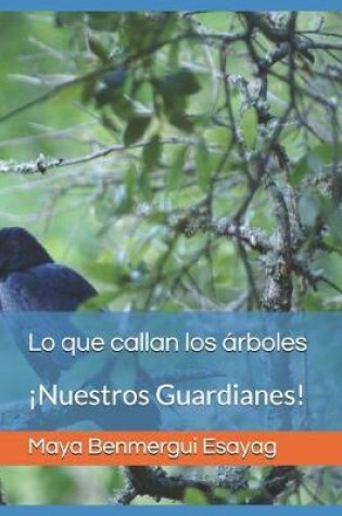 Cover of Lo que callan los arboles