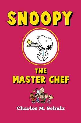 Book cover for Snoopy the Master Chef