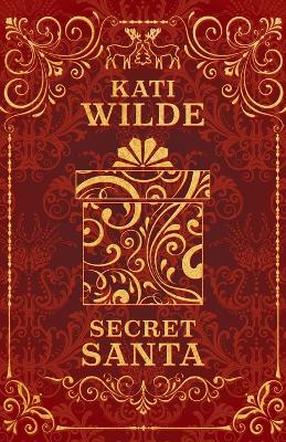 Book cover for Secret Santa & All He Wants For Christmas