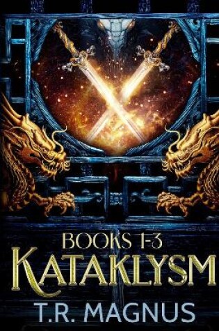 Cover of Kataklysm (Books 1-3)