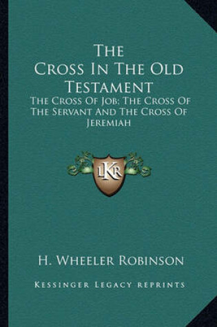 Cover of The Cross in the Old Testament