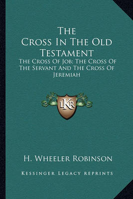 Book cover for The Cross in the Old Testament