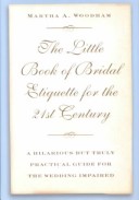 Book cover for The Little Book of Bridal Etiquette for the 21st Century