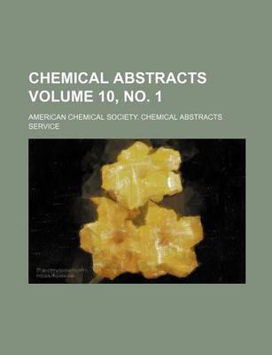 Book cover for Chemical Abstracts Volume 10, No. 1