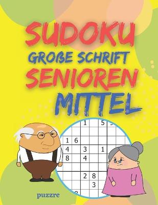 Book cover for Sudoku Große Schrift Senioren Mittel