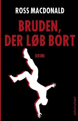 Book cover for Bruden, der l�b bort