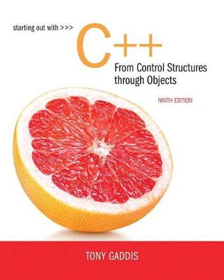 Book cover for Starting Out with C++ from Control Structures to Objects Plus Mylab Programming with Pearson Etext -- Access Card Package