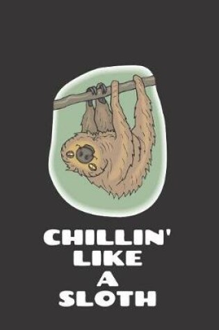 Cover of Chillin' Like A Sloth