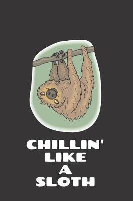Book cover for Chillin' Like A Sloth