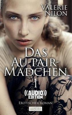 Book cover for Das Au-pair-Mädchen - Erotischer Roman ((Audio))