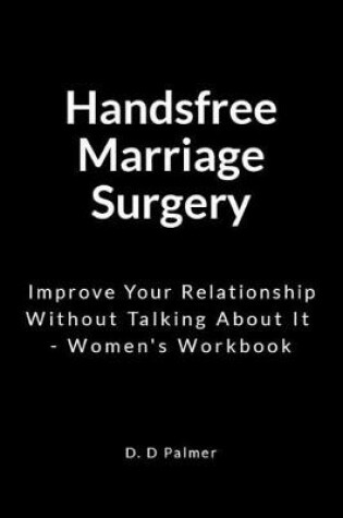 Cover of Handsfree Marriage Surgery