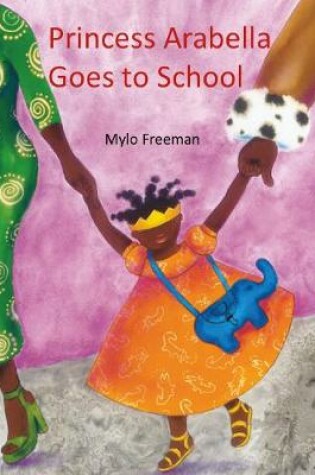 Cover of Princess Arabella Goes to School