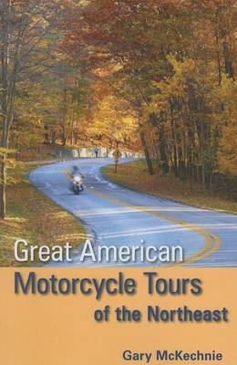 Book cover for Great American Motorcycle Tours of the Northeast