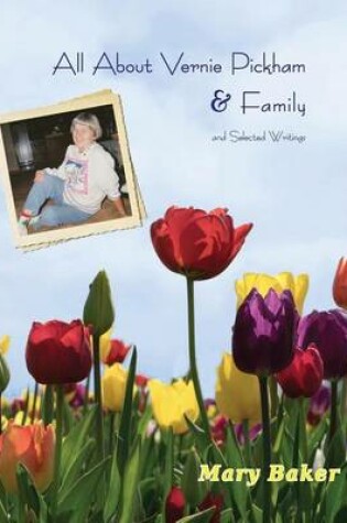 Cover of All About Vernie Pickham and Family